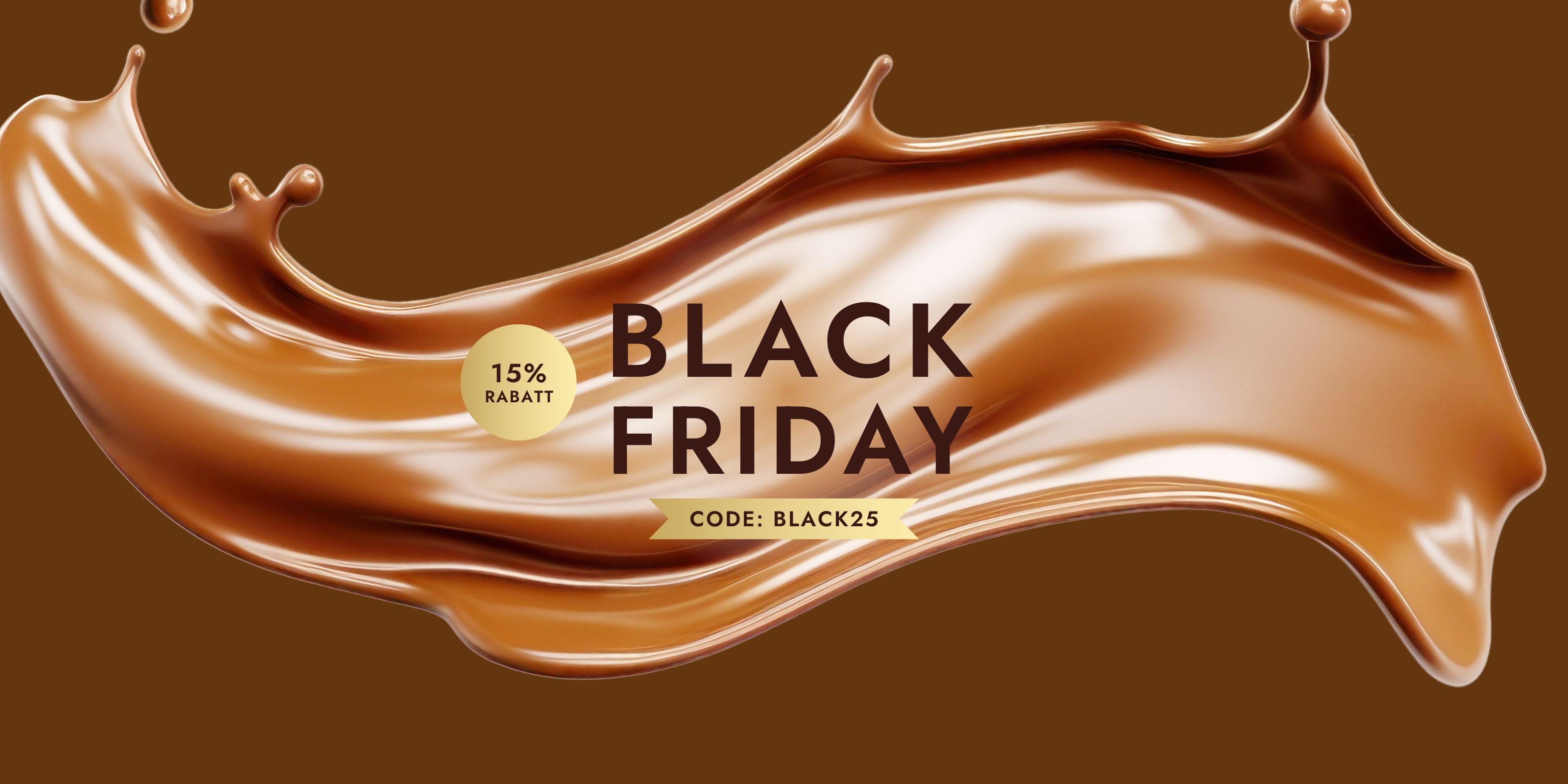 Desktop Banner Black Friday Phase 1 15% Rabatt auf Edelkakao Produkte